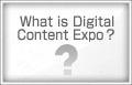 What is Digital Content Expo?