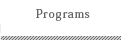 Programs