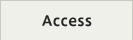 Access